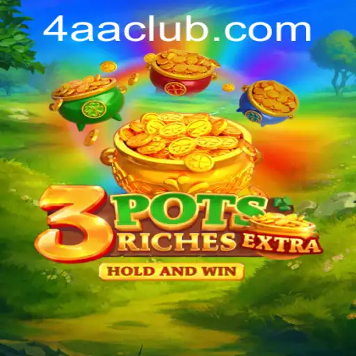 Explore the Thrilling World of 3potsExtra: A New Gaming Sensation