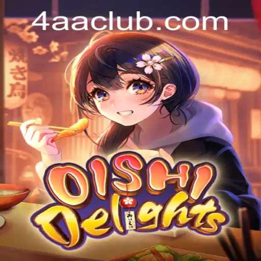 Discover the Exciting World of OishiDelights and 4AA.com