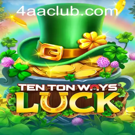 The Fascinating World of TenTonWaysLuck: A Deep Dive